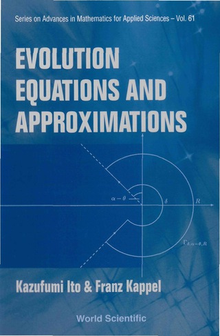 Cover image: EVOLUTION EQNS & APPROXIMATIONS    (V61) 9789812380265