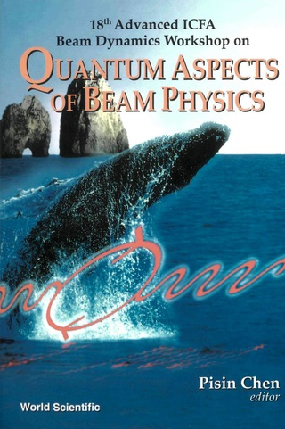 Imagen de portada: QUANTUM ASPECTS OF BEAM PHYSICS 9789810249502