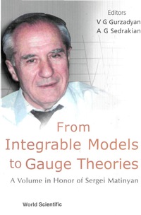 Cover image: FROM INTEGRABLE MODELS TO GAUGE THEORIES 9789810249274