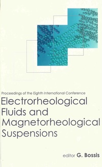 صورة الغلاف: ELECTRORHEOLOGICAL FLUIDS & MAGNETOR.... 9789810249373