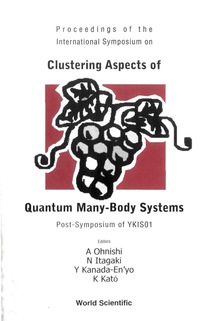 Cover image: CLUSTERING ASPECTS OF QUANTUM MANY... 9789810249342