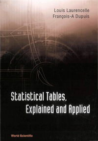 Titelbild: STATISTICAL TABLES,EXLAINED & APPLIED 9789810249199