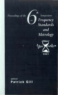 Cover image: FREQUENCY STANDARDS & METROLOGY 9789810249113