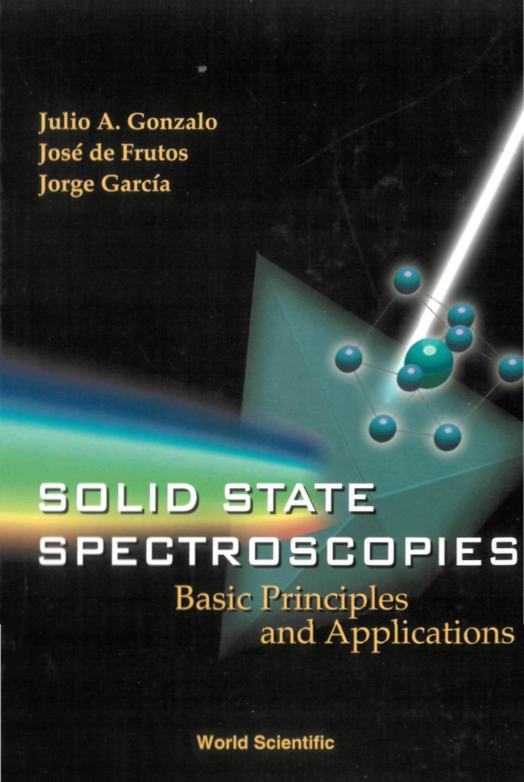 ISBN 9789810248901 product image for SOLID STATE SPECTROSCOPIES (eBook) | upcitemdb.com