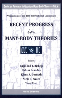 Cover image: RECENT PROGRESS IN MANY-BODY THEOR..(V6) 9789810248888