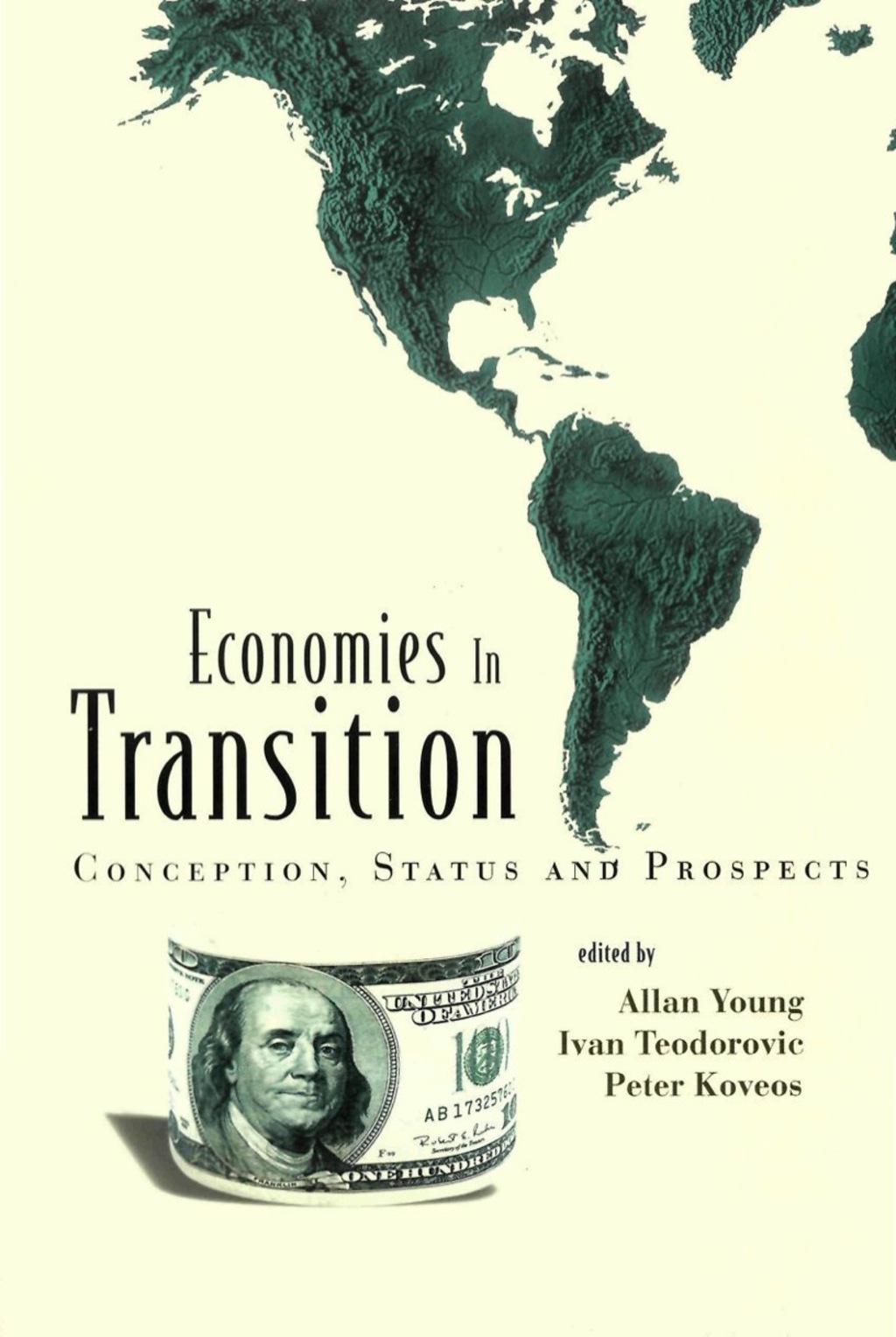 ECONOMIES IN TRANSITION Conception, Status and Prospects