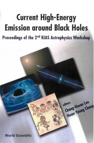 Imagen de portada: Current High-energy Emission Around Black Holes, Proceedings Of The 2nd Kias Astrophysics Workshop 1st edition 9789810248703