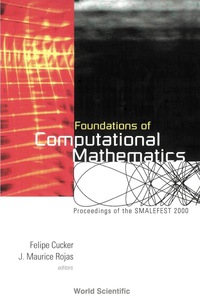 Cover image: FOUNDATIONS OF COMPUTATIONAL MATHEMATICS 9789810248451