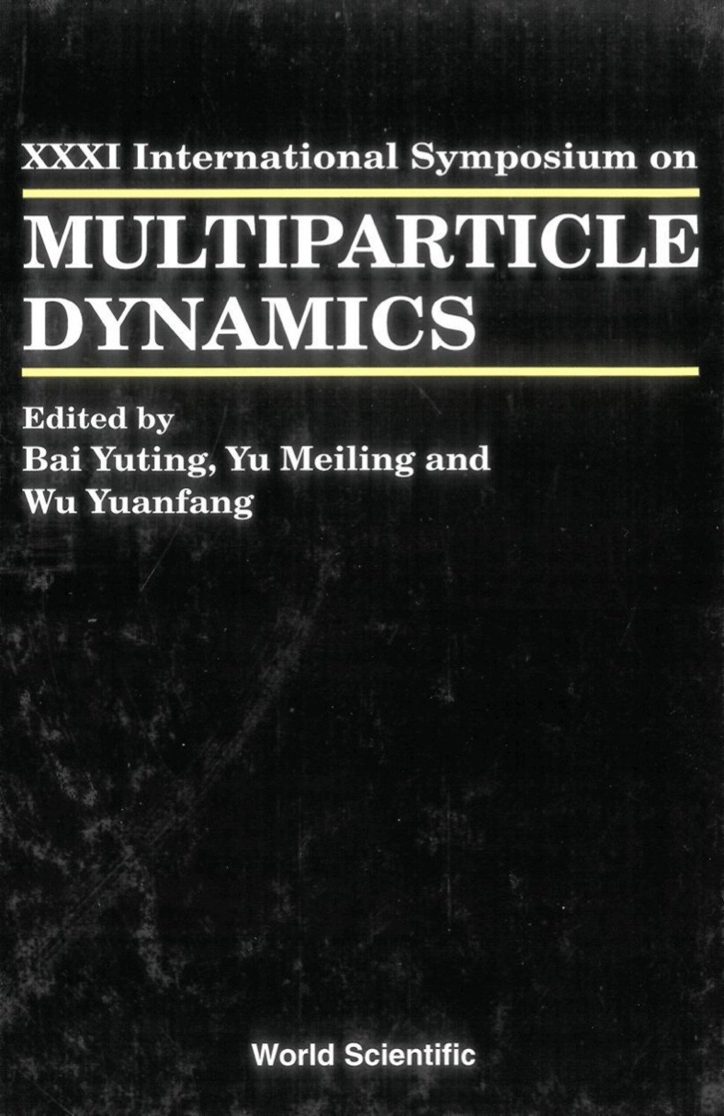 MULTIPARTICLE DYNAMICS (eBook)