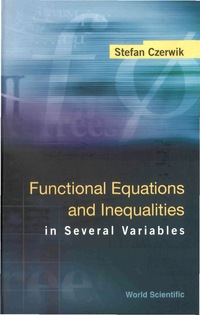 Cover image: FUNCTIONAL EQUATIONS & INEQUALITIES IN.. 9789810248376