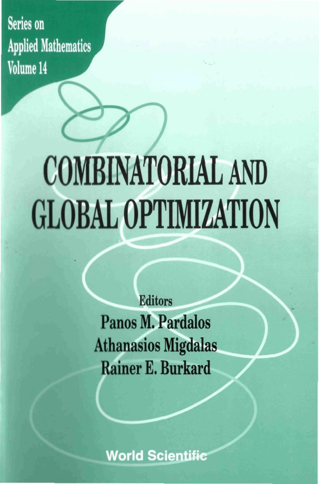 COMBINATORIAL & GLOBAL OPTIMIZATION(V14) (eBook)