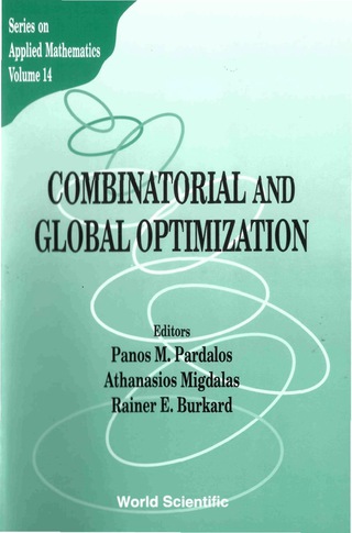 Imagen de portada: COMBINATORIAL & GLOBAL OPTIMIZATION(V14) 9789810248024
