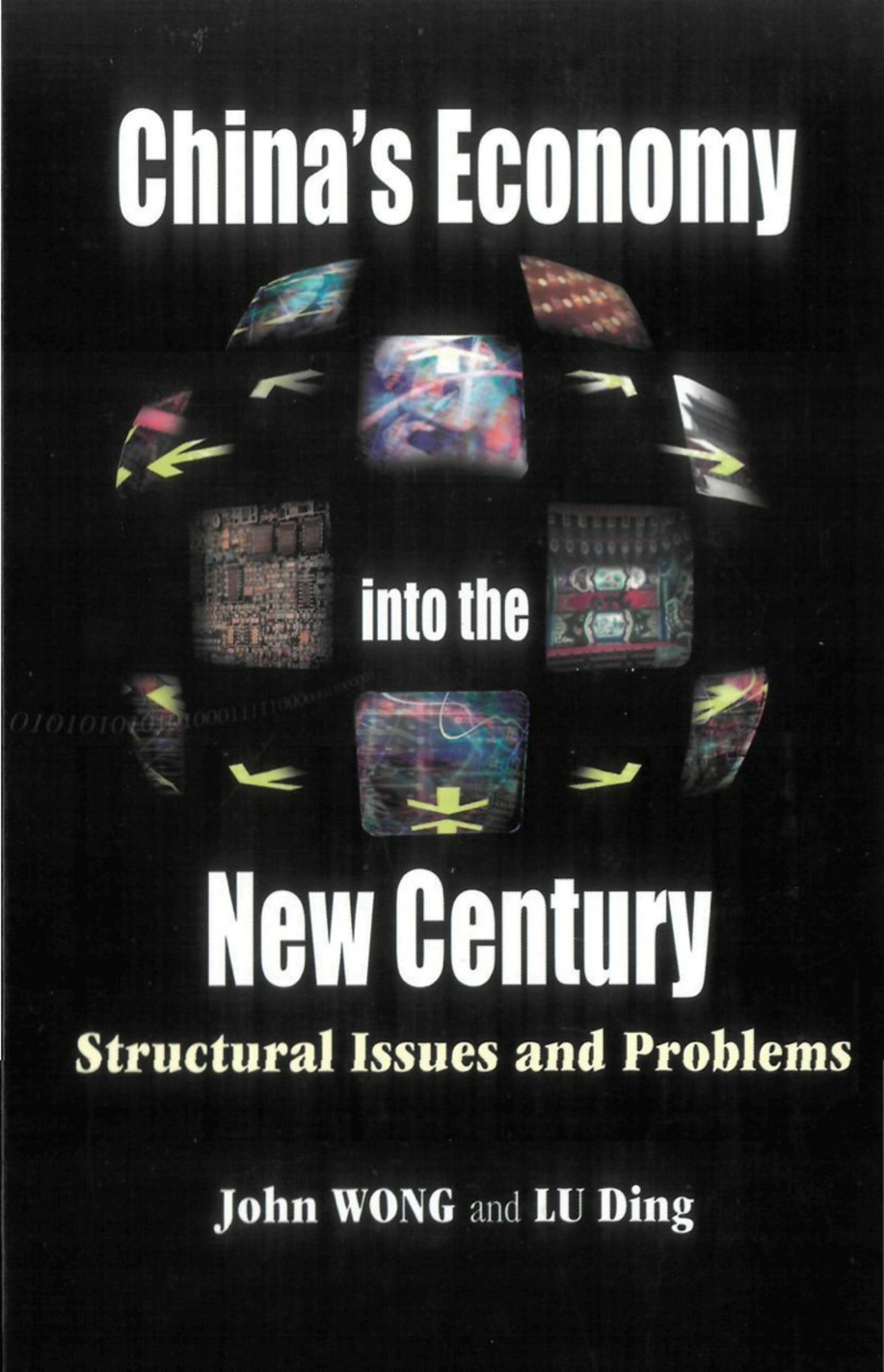 CHINA’S ECONOMY INTO THE NEW CENTURY Structural Issues and Problems