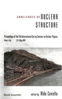 表紙画像: CHALLENGES OF NUCLEAR STRUCTURE 9789810247256