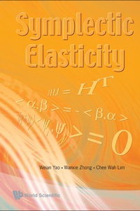 Cover image: SYMPLECTIC ELASTICITY 9789812778703