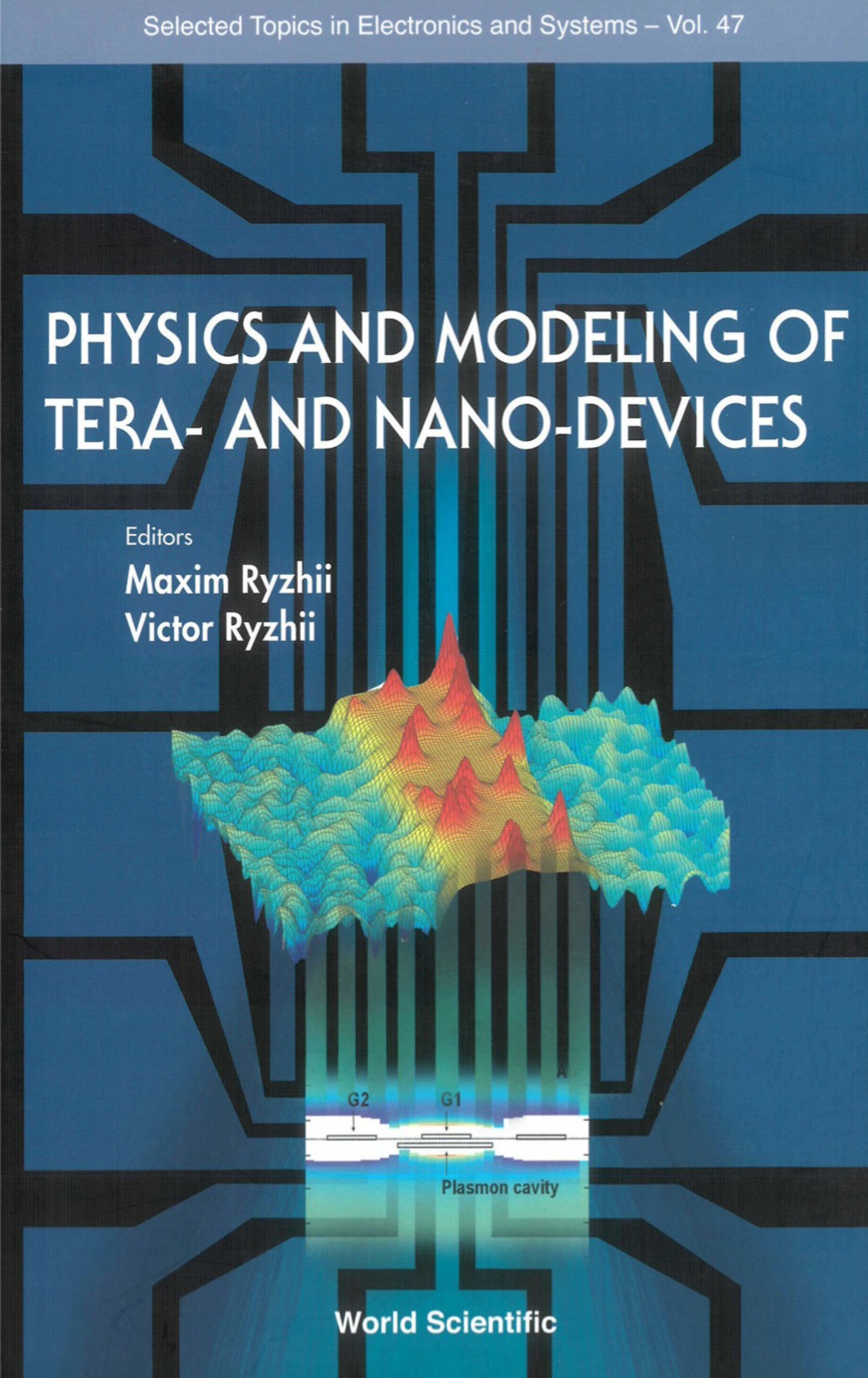 Physics And Modeling Of Tera- And Nano-devices 1st Edition
