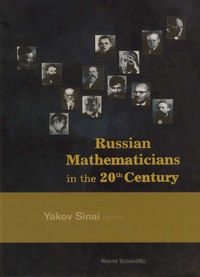 Titelbild: RUSSIAN MATHEMATICIANS IN THE 20TH CENT. 9789810243906