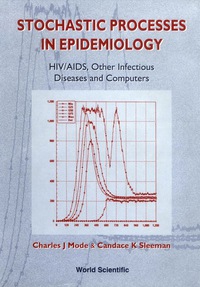 Omslagafbeelding: STOCHASTIC PROCESSES IN EPIDEMIOLOGY 9789810240974