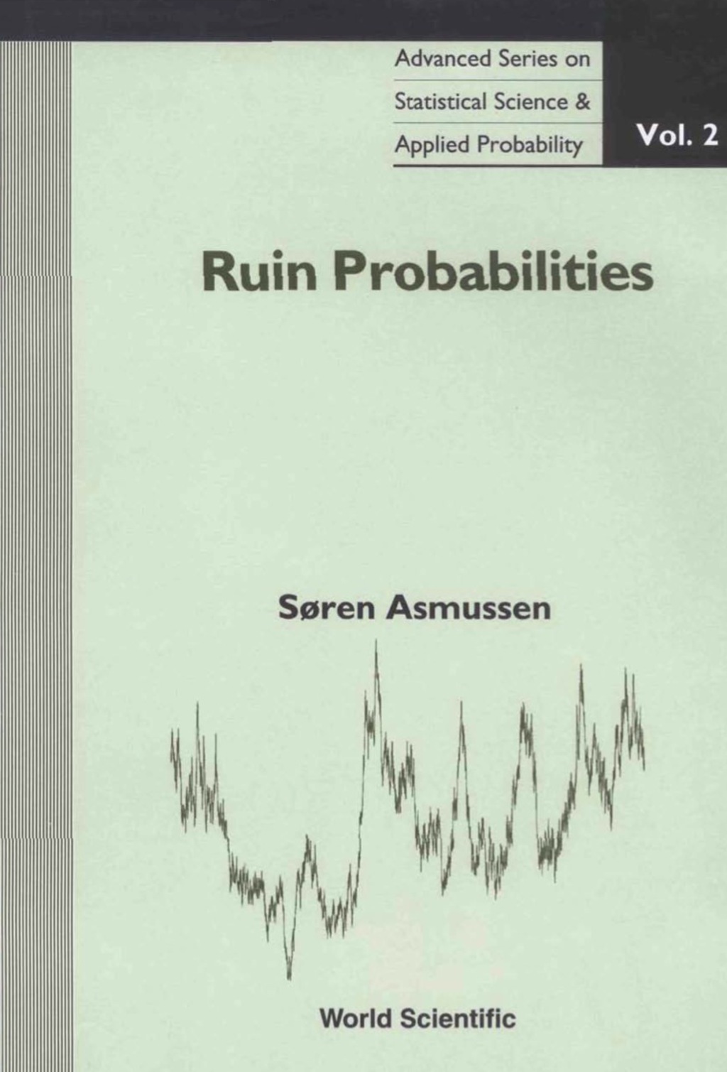 RUIN PROBABILITIES                 (V2)