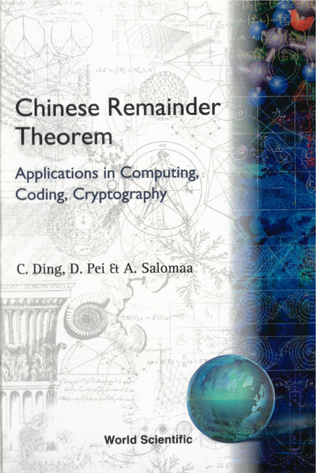 CHINESE REMAINDER THEOREM Applications in Computing, Coding, Cryptography