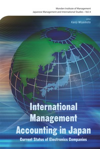 Titelbild: International Management Accounting In Japan: Current Status Of Electronics Companies 9789812779564