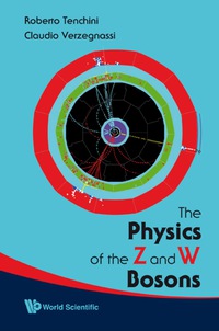 Titelbild: Physics Of The Z And W Bosons, The 9789812707024