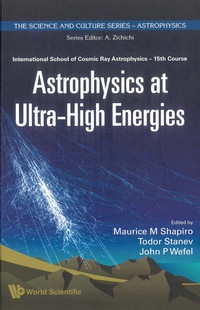 Imagen de portada: ASTROPHYSICS AT ULTRA-HIGH ENERGIES 9789812790149