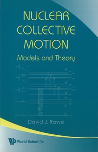 صورة الغلاف: Nuclear Collective Motion: Models And Theory 9789812790644