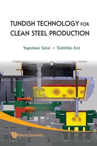 صورة الغلاف: Tundish Technology For Clean Steel Production 9789812706218