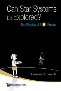 Imagen de portada: Can Star Systems Be Explored?: The Physics Of Star Probes 9789812706171