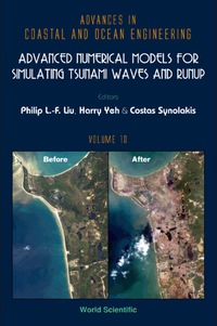 Omslagafbeelding: Advanced Numerical Models For Simulating Tsunami Waves And Runup 9789812700124