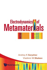 Cover image: ELECTRODYNAMICS OF METAMATERIALS 9789810242459