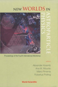 Omslagafbeelding: NEW WORLDS IN ASTROPARTICLE PHYSICS 9789812385840