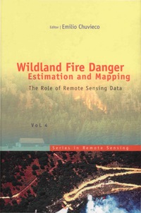 表紙画像: WILDLAND FIRE DANGER ESTIMATION &...(V4) 9789812385697