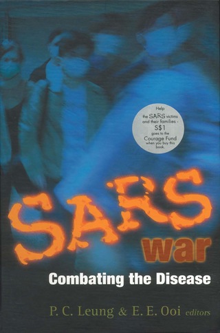 Cover image: SARS WAR: COMBATING THE DISEASE 9789812384331
