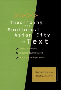 Imagen de portada: THEORIZING THE SOUTHEAST ASIAN CITY AS.. 9789812382832