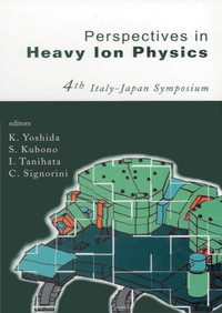 Cover image: PERSPECTIVES IN HEAVY ION PHYSICS 9789812382146