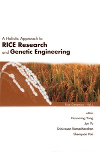 Imagen de portada: HOLISTIC APPR TO RICE RES & GENETIC.(V1) 9789812383501