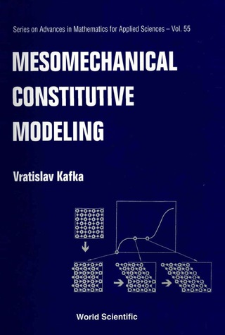 Cover image: MESOMECHANICAL CONSTITUTIVE MODEL..(V55) 9789810244859