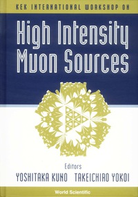 Cover image: High Intensity Muon Sources - Kek International Workshop 1st edition 9789810244484