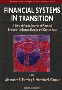 Imagen de portada: FINANCIAL SYSTEMS IN TRANSITION     (V6) 9789810244064