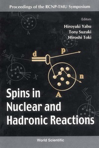 Titelbild: SPINS IN NUCLEAR & HADRONIC REACTIONS 9789810243951