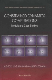 Cover image: CONSTRAINED DYNAMICS COMPUTATIONS  (V16) 9789810243685