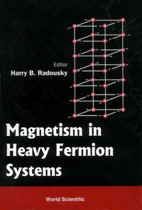 صورة الغلاف: MAGNETISM IN HEAVY FERMION SYSTEMS (V11) 9789810243487