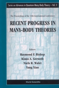 Cover image: RECENT PROGRESS IN MANY-BODY THEOR..(V3) 9789810243180