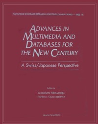 Cover image: ADVANCES IN MULTIMEDIA AND DATABASES FOR THE NEW CENTURY 9789810243104