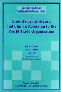 Titelbild: SINO-US TRADE ACCORD & CHINA'S.. (NO.27) 9789810242916