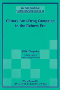 Imagen de portada: CHINA'S ANTI-DRUG CAMPAIGN IN ...(NO.26) 9789810242909