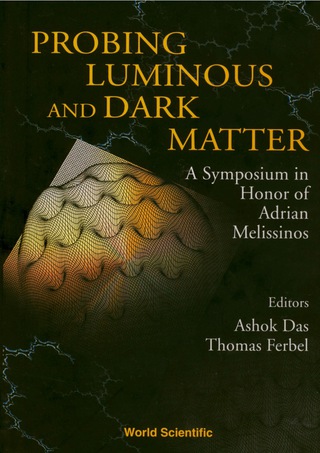Cover image: PROBING LUMINOUS & DARK MATTER 9789810242862