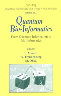 表紙画像: Quantum Bio-informatics: From Quantum Information To Bio-informatics 9789812793164
